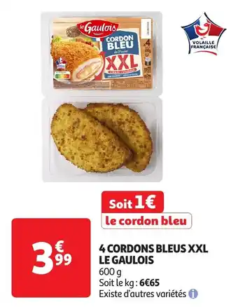 Auchan 4 cordons bleus XXL le gaulois offre