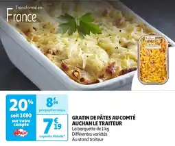 Auchan Gratin de pâtes au comté auchan le traiteur offre