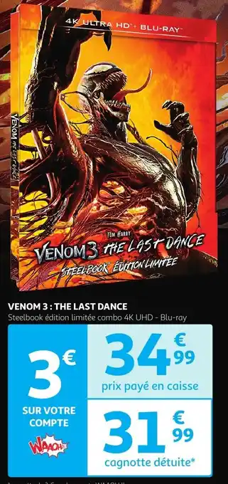 Auchan Venom 3: the last dance offre