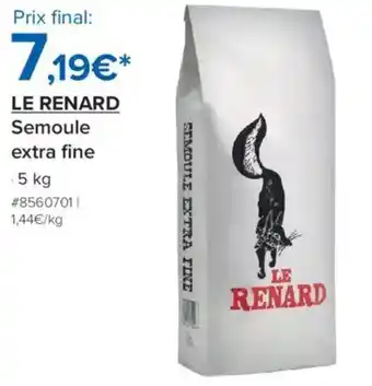 Costco LE RENARD Semoule extra fine offre