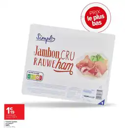 Carrefour SIMPL Tranches jambon cru nature offre