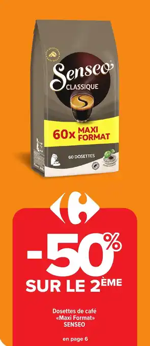 Carrefour Market Dosettes de café Maxi Format SENSEO offre