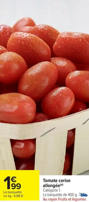 Carrefour Market Tomate cerise allongée offre