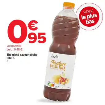 Carrefour SIMPL Thé glacé saveur pêche offre