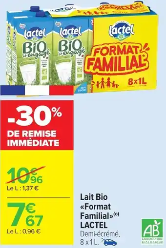 Carrefour Market Lait Bio Format Familial LACTEL offre