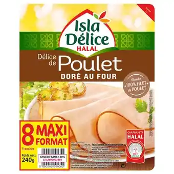 Carrefour Market ISLA DÉLICE Délice de poulet Halal Maxi Format offre