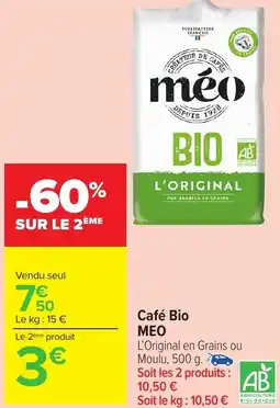 Carrefour Market Café Bio MEO offre