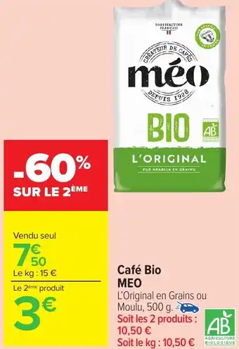 Carrefour Market Café Bio MEO offre