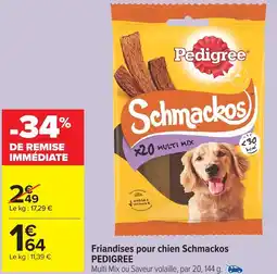 Carrefour Market Friandises pour chien Schmackos PEDIGREE offre