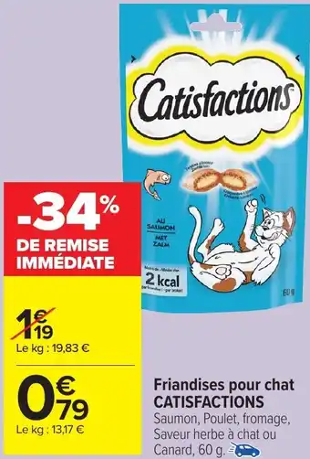 Carrefour Market Friandises pour chat CATISFACTIONS offre