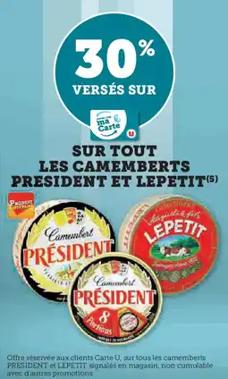 U Express Sur tout les camemberts president et lepetit offre