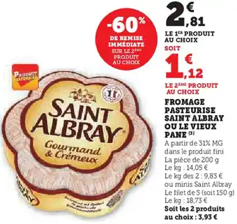 U Express Fromage pasteurise saint albray ou le vieux pane offre