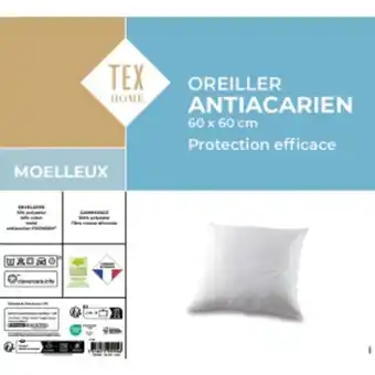 Carrefour TEX HOME L'oreiller Anti Acariens offre