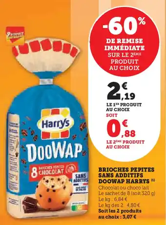 U Express Brioches pepites sans additifs doowap harrys offre