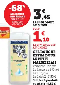 U Express Gel douche extra doux le petit marseillais offre