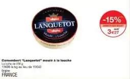 Monoprix Camembert Lanquetot moulé à la louche offre