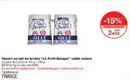 Monoprix Yaourt au lait de brebis Le Petit Basque caillé nature offre