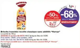 Monoprix Brioche tranchée recette classique sans additifs Harrys offre