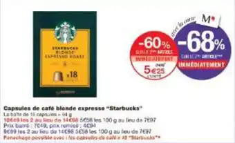 Monoprix Capsules de café blonde expresso Starbucks offre