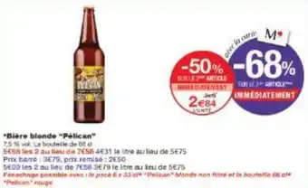 Monoprix Bière blonde Pélican offre