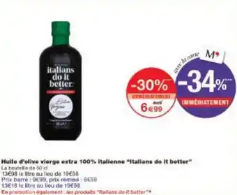 Monoprix Huile d'olive vierge extra 100% italienne Italians do it better offre