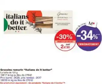 Monoprix Grossins romarin Italians do it better offre