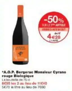 Monoprix A.O.P. Bergerac Monsieur Cyrano rouge Biologique offre