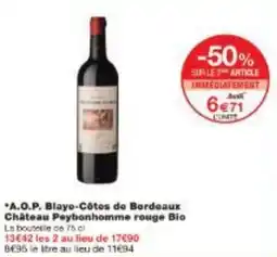 Monoprix A.O.P. Blaye-Côtes de Bordeaux Château Peybonhomme rouge Bio offre