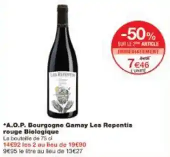 Monoprix A.O.P. Bourgogne Gamay Les Repentis rouge Biologique offre