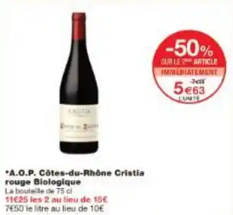 Monoprix A.O.P. Côtes-du-Rhône Cristia rouge Biologique offre