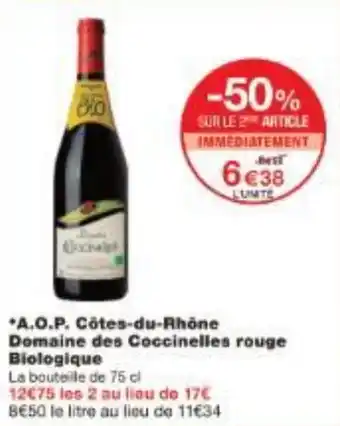 Monoprix A.O.P. Côtes-du-Rhône Domaine des Coccinelles rouge Biologique offre