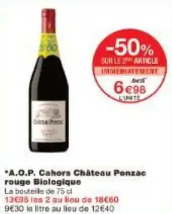 Monoprix A.O.P. Cahors Château Ponzac rouge Biologique offre