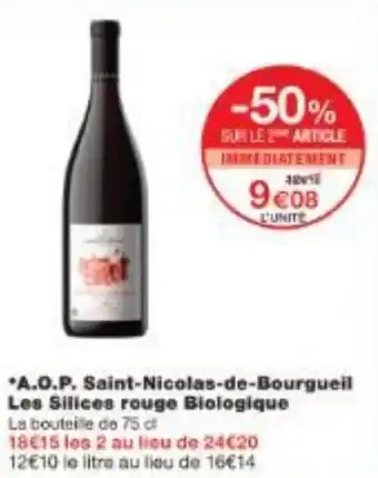 Monoprix A.O.P. Saint-Nicolas-de-Bourgueil Les Silices rouge Biologique offre