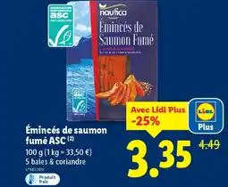 Lidl Émincés de saumon fumé ASC offre