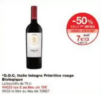 Monoprix D.O.C. Italie Integro Primitive rouge Biologique offre