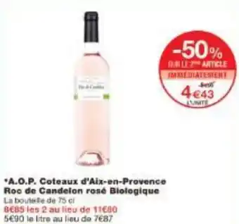 Monoprix A.O.P. Coteaux d'Aix-en-Provence Roc de Candelon rosé Biologique offre