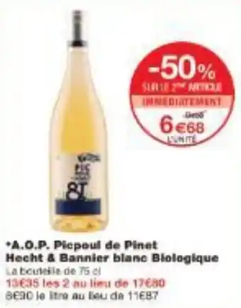 Monoprix A.O.P. Picpoul de Pinet Hecht & Bannier blanc Biologique offre