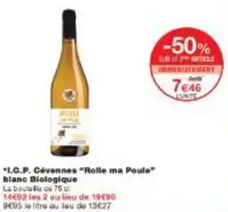 Monoprix I.G.P. Cévennes Rolle ma Poule blanc Biologique offre