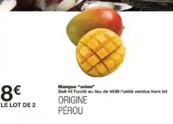 Monoprix Mangue avion offre