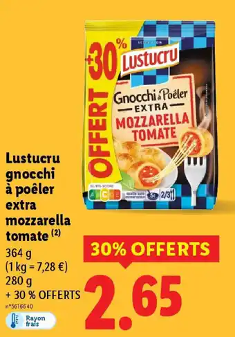 Lidl LUSTUCRU gnocchi à poêler mozzarella tomate offre