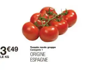 Monoprix Tomate ronde grappe offre