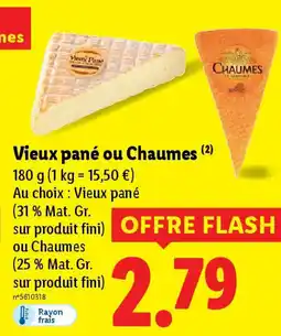 Lidl Vieux pané ou Chaumes offre