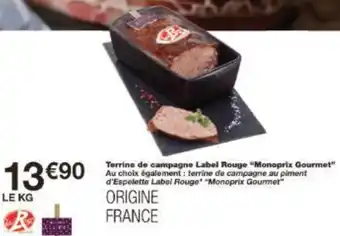 Monoprix Terrine de campagne Label Rouge Monoprix Gourmet offre