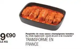 Monoprix Paupiette de veau sauce champignons tomates offre