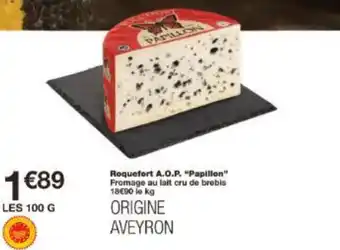 Monoprix Roquefort A.O.P. Papillon offre