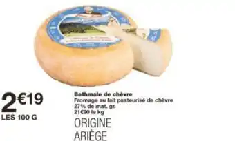 Monoprix Bethmale de chèvre offre