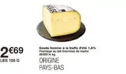 Monoprix Gouda fermier à la truffe d'été 1,6% offre