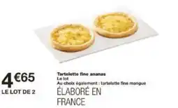 Monoprix Tartelette fine ananas offre