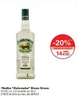 Monoprix Vodka Zubrowka Bison Grass offre