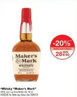 Monoprix Whisky Maker's Mark offre